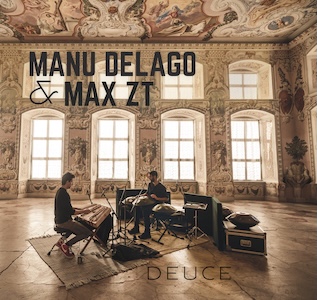 Manu Delago, Max ZT - Deuce